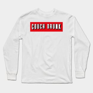 Shelter in Place Funny Couch Drunk and Chill Long Sleeve T-Shirt